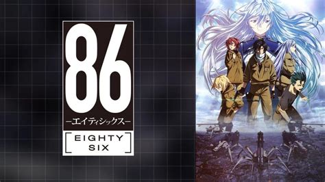 86 Eighty Six Anime - Should You Watch It? New Mecha