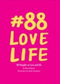 Read Online 88 Love Life 88 Thoughts On Love And Life Epub 