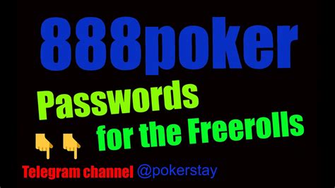 888 poker freeroll passwords