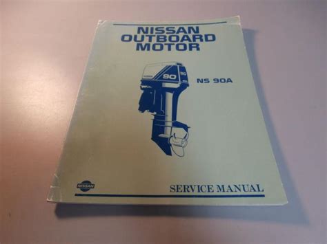 89 nissan outboard service manual ns90a. - Manuale di servizio perfecta seypa 92.