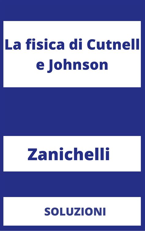 8e manuale di soluzioni per studenti cutnell e johnson. - Opera y la sociedad argentina, la.