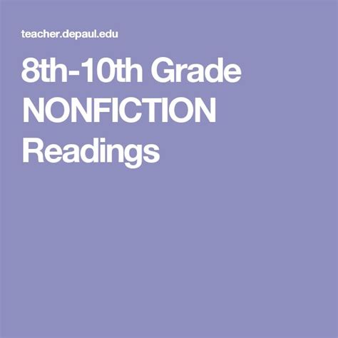 8th 10th Grade Nonfiction Readings Depaul University 8th Grade Informational Text - 8th Grade Informational Text