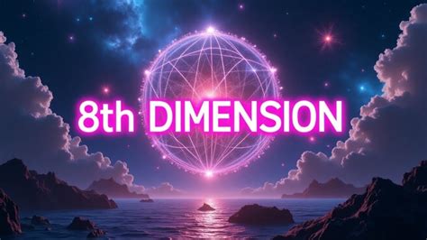 8th dimension.  Sound In The Eighth Dimension: 7.  This dimension is the source o...