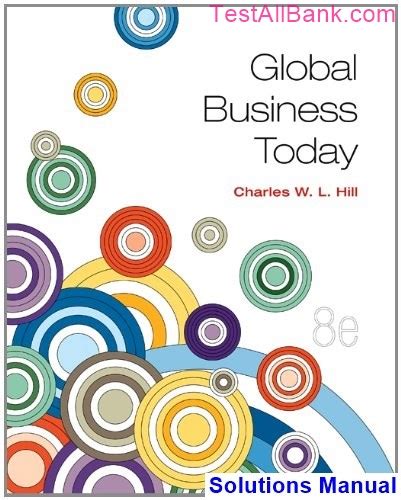 Download 8Th Edition Global Business Today The Ultimate 