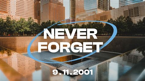 9/11 never forget