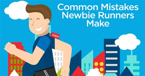 9 Common Mistakes Running Newbies Make 