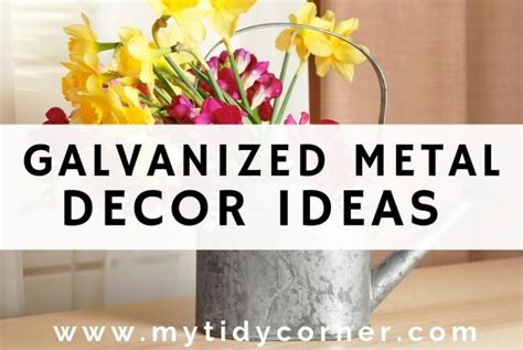 9 Galvanized Metal Decor Ideas for a Rustic Farmhouse Touch!