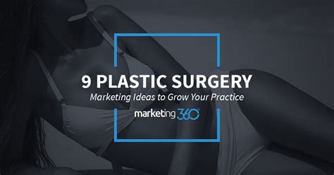 9 Plastic Surgery Marketing Tips