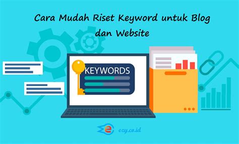 9 cara riset keyword 【Pembaruan 2024】