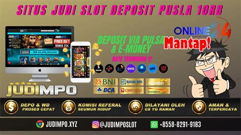 9 Situs Slot Deposit Pulsa 10rb20rb Terbaru Layanan 24jam - Game Slot Deposit Pulsa 10000