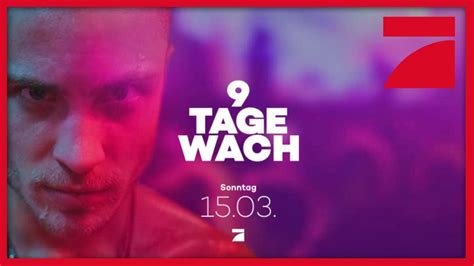 9 Tage Wach