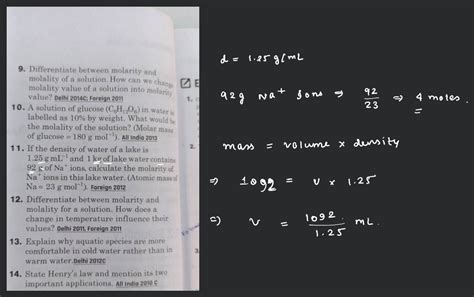 9. Differentiate between molarity and molality of a solution. How can we