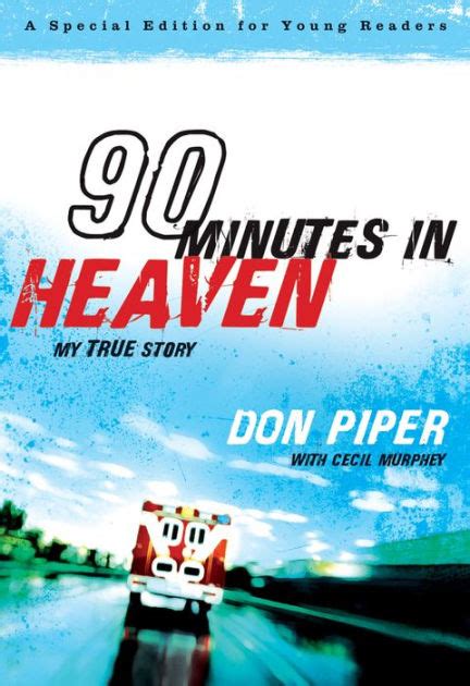 Read 90 Minutes In Heaven A True Story Of Death Life 