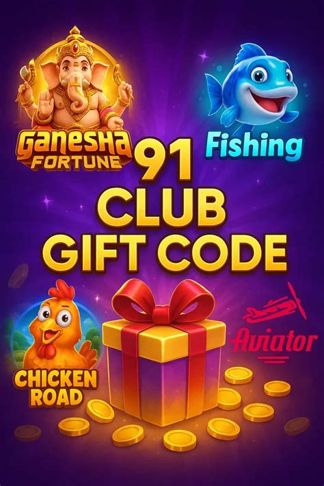 91 Club Gift Code