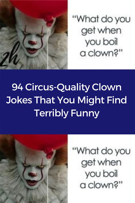 94 Circus-Quality Clown Jokes That You Might Find …