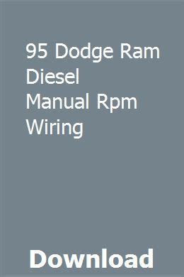 95 dodge ram diesel manual rpm wiring. - The daemonolaters guide to daemonic magick.