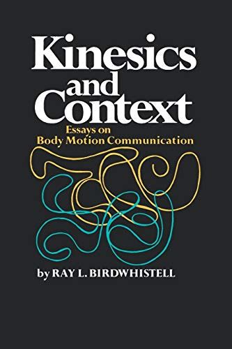 9780812210125: Kinesics and Context: Essays on Body Motion