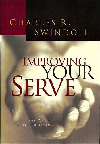 9780849932144: Improving Your Serve - AbeBooks - Swindoll, …