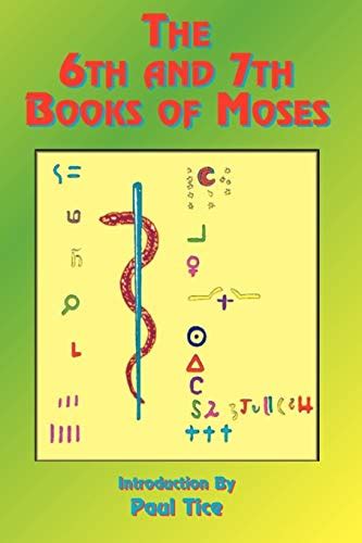 9781585090457: The 6th and 7th Books of Moses - AbeBooks: …