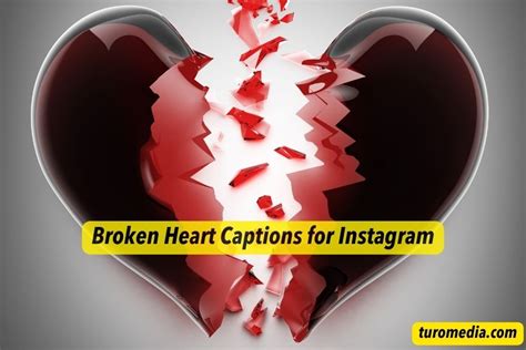 99+ BROKEN HEART CAPTIONS FOR INSTAGRAM - CaptionsBook