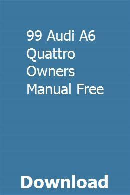 99 audi a6 quattro owners manual free. - Polo 1 4 tdi workshop manual.