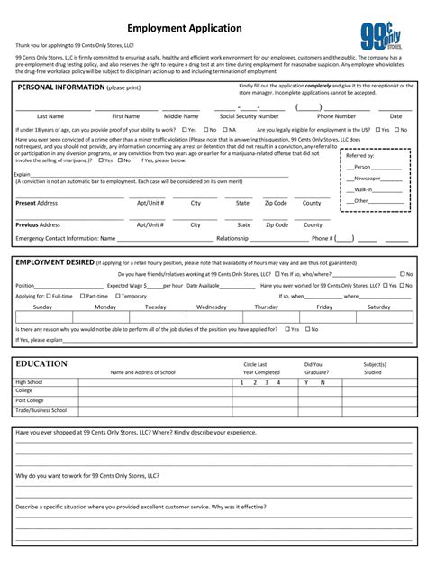 How to fill out 99 cent store application: 01. Start by gathering all the necessary information and documents required for the application process. This may include your personal information, employment history, education background, and references. 02.. 