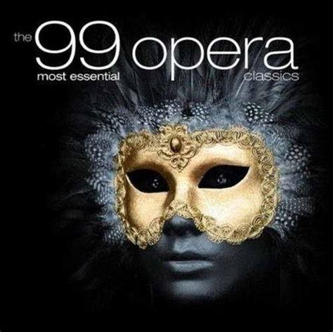 99 most essential opera classics rar