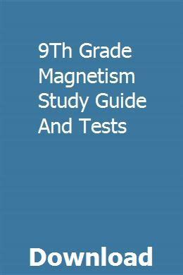 9th grade magnetism study guide and tests. - Test di idoneità 101 una guida per personal trainer e allenatori.