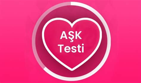 Aşk testi online
