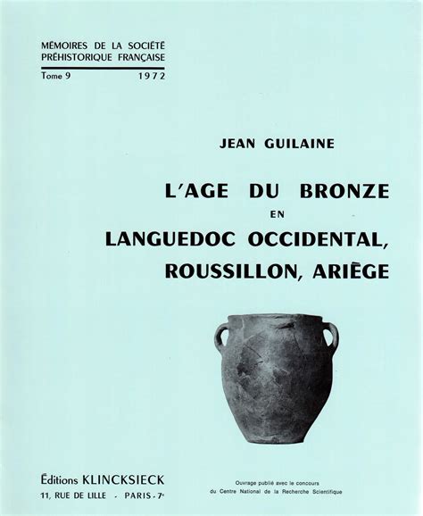 Âge du bronze en languedoc occidental, roussillon, ariège. - Gas dehydration field manual by maurice stewart.
