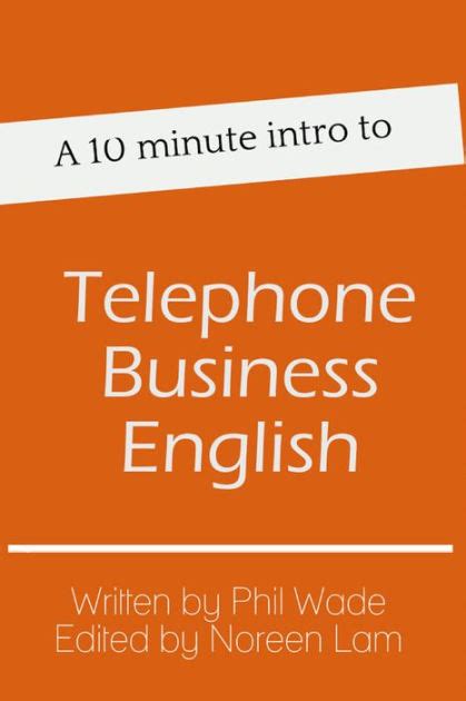 A 10 Minute Intro to Telephone Business English