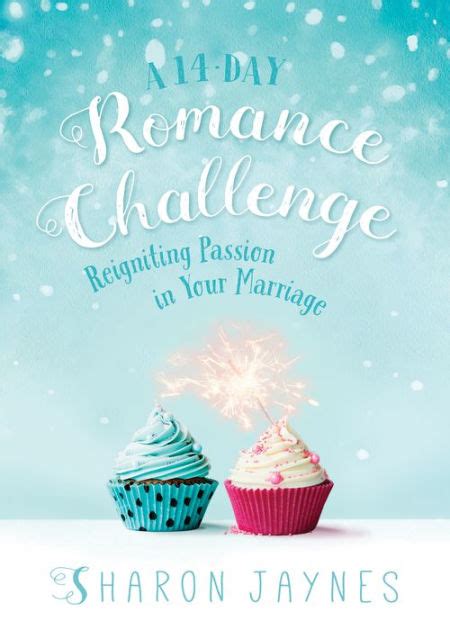 A 14 Day Romance Challenge Reigniting Passion in Your Marriage