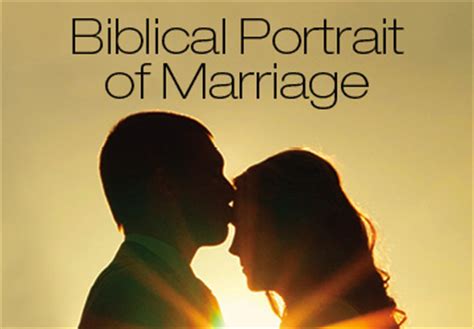 A BIBLICAL PORTRAIT OF MARRIAGE 12