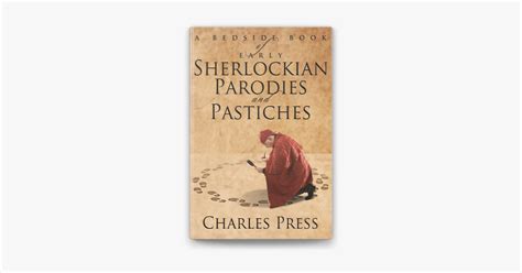 A Bedside Book of Early Sherlockian Parodies and Pastiches