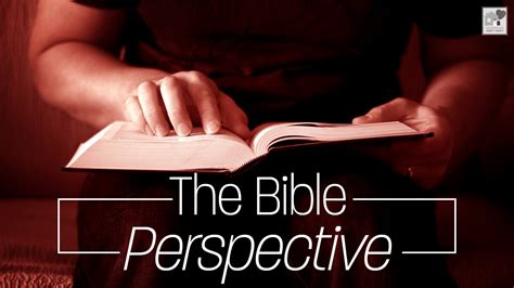 A Biblical Perspective on the Bible