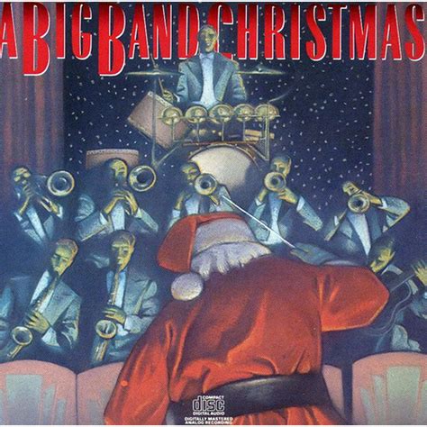 A <strong>A Big Band Christmas</strong> Band Christmas