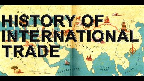 A Brief History of Internatinal Trade Policy