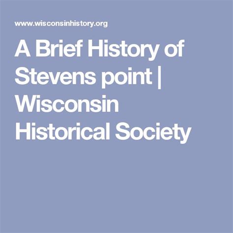 A Brief History of Stevens point Wisconsin Historical Society