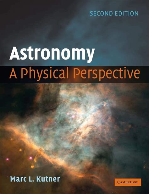 A Brief Introduction To Astronomy By Question And Answerastronomy A Physical Perspective