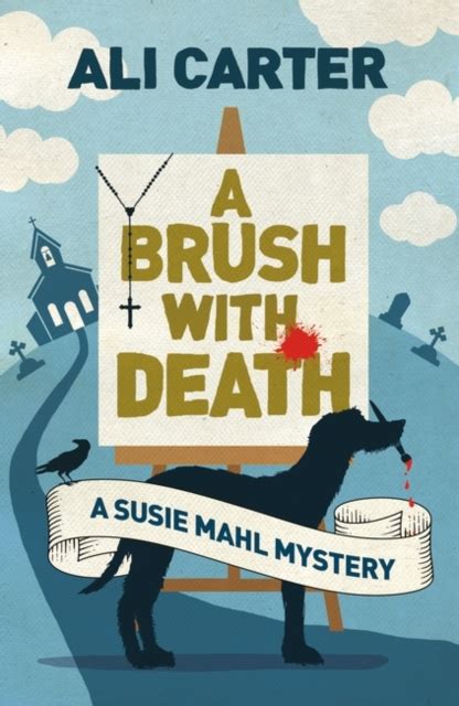 A Brush with Death A Susie Mahl Mystery