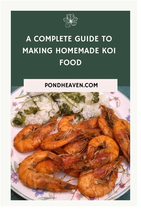 A Complete Guide To Making Homemade Koi Food - raincitystudios.com