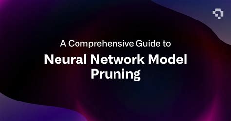 A Comprehensive Guide to Neural Network Model Pruning - coolestguyplanet.net