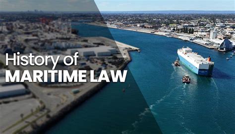 A Comprehensive Overview of the History of Maritime Law Practices - wintechmobiles.com