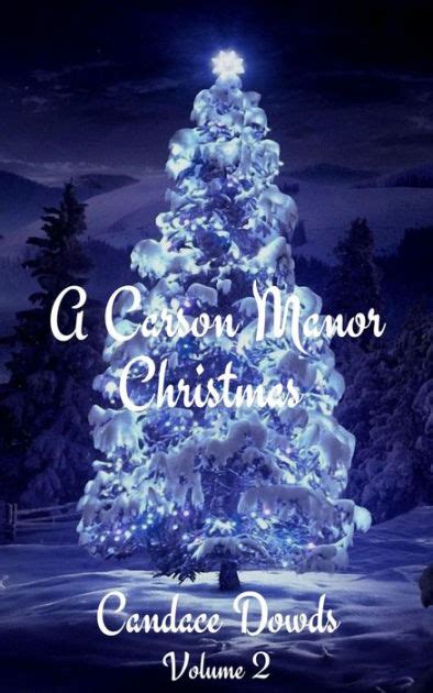 A Carson Manor Christmas Vol 2 Carson Manor