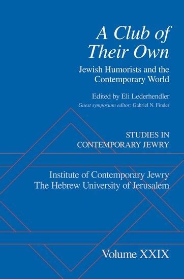 A Club of Their Own: Jewish Humorists and the Contemporary World