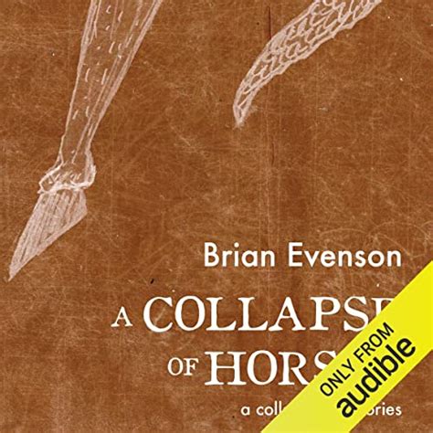 A Collapse of Horses A Collection of Stories