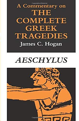 A Commentary on The Complete Greek Tragedies Aeschylus
