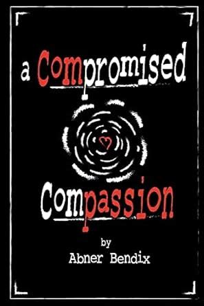 A Compromised Compassion