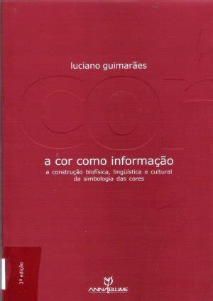 A Cor Como Informacao Luciano Guimaraes