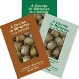 A Course In Miracles In A Nutshell Value Pack Three Books